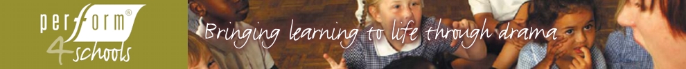 Perform4Schools =- bringing learning to life through drama